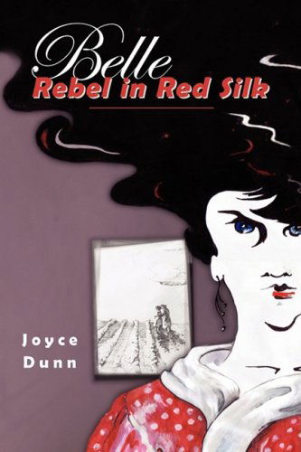 Cover for Joyce Dunn · Belle: Rebel in Red Silk (Paperback Book) (2008)