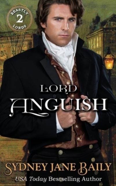 Cover for Sydney Jane Baily · Lord Anguish (Book) (2020)