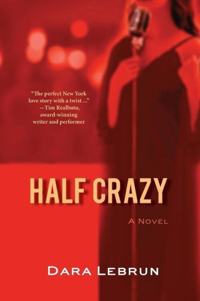 Cover for Dara Lebrun · Half Crazy (Paperback Book) (2017)