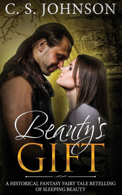 Beauty's Gift - C S Johnson - Książki - Dire Wolf Books - 9781943934355 - 5 maja 2020