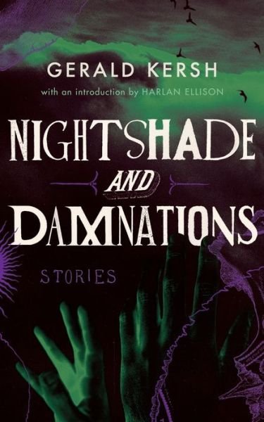 Cover for Gerald Kersh · Nightshade and Damnations (Valancourt 20th Century Classics) (Buch) (2019)