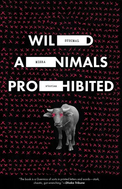 Cover for Subimal Misra · Wild Animals Prohibited (Book) (2021)