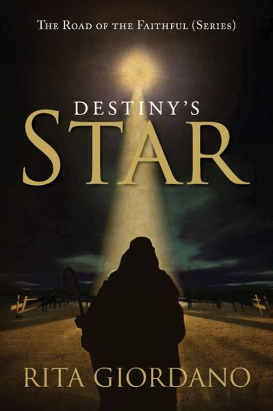 Destiny's Star - Rita Giordano - Libros - Bookwhip - 9781950596355 - 11 de mayo de 2020