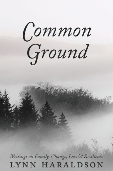 Common Ground - Lynn Haraldson - Books - Deeds Publishing - 9781950794355 - November 24, 2020