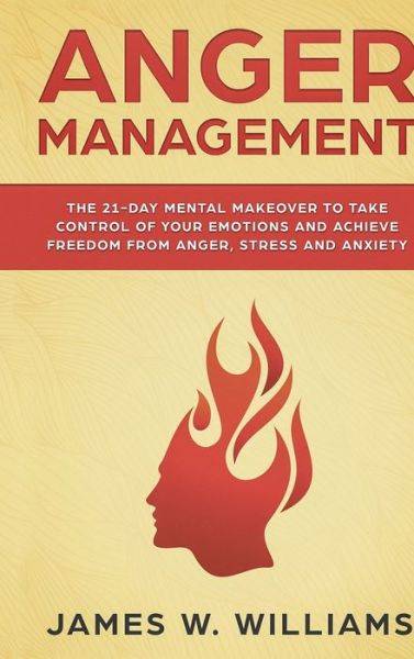 Cover for James W Williams · Anger Management (Hardcover Book) (2019)