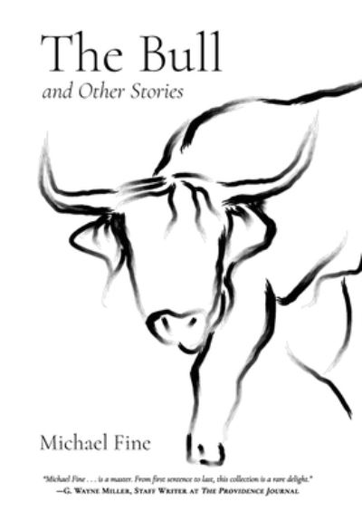 Cover for Michael Fine · The Bull and Other Stories (Hardcover Book) (2020)