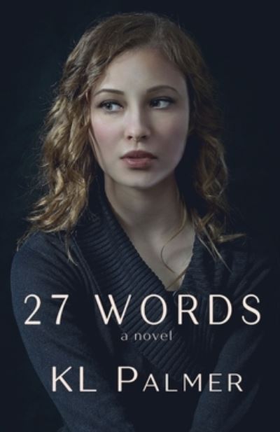 Cover for K. L. Collins · 27 Words (Book) (2022)