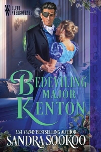 Bedeviling Major Kenton - Sandra Sookoo - Books - Dragonblade Publishing, Inc. - 9781961275355 - August 18, 2023