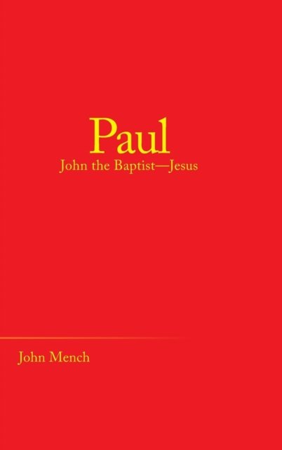 Cover for John Mench · Paul (Innbunden bok) (2018)