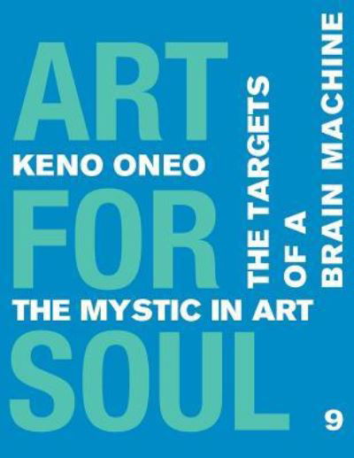 Cover for Keno Oneo · Art for Soul - Work Report 9 (Paperback Book) (2017)