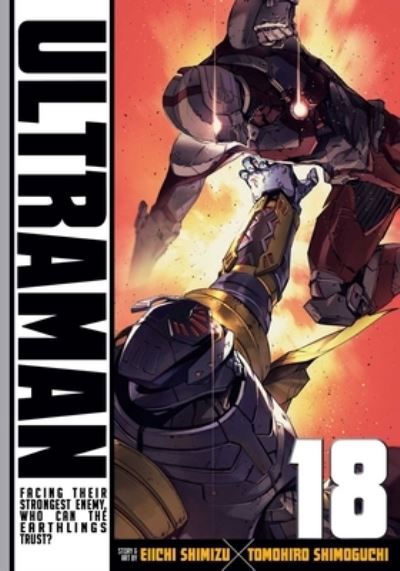 Cover for Shimoguchi,tomohiro / Shimizu,eiichi · Ultraman Vol 18 (Book) (2023)