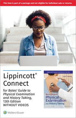 Cover for Lynn S. Bickley · Bates' Guide To Physical Examination and History Taking 13e without Video Lippincott Connect Access Card for Packages Only (N/A) (2023)