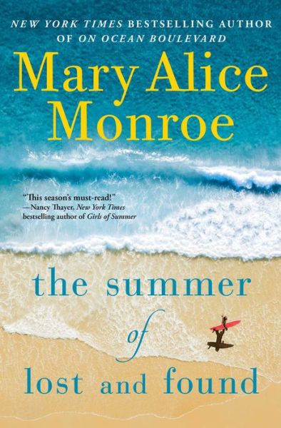 The Summer of Lost and Found - Mary Alice Monroe - Books - GALLERY BOOKS - 9781982148355 - May 10, 2022