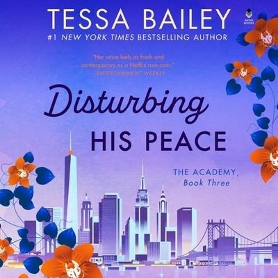 Cover for Tessa Bailey · Disturbing His Peace (CD) (2018)