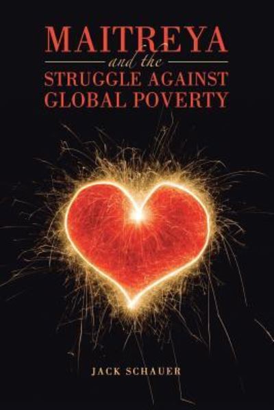 Cover for Jack Schauer · Maitreya and the Struggle Against Global Poverty (Paperback Book) (2018)