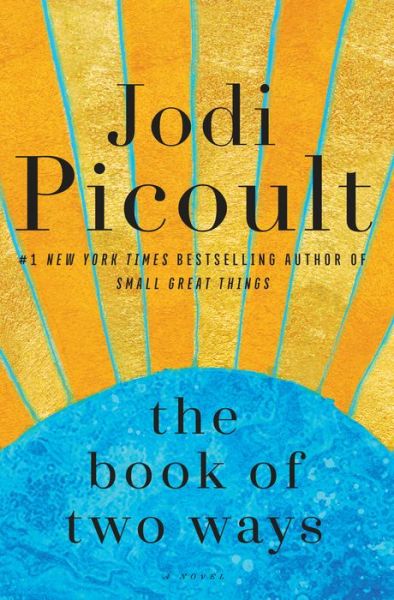 Cover for Jodi Picoult · The Book of Two Ways: A Novel (Hardcover Book) (2020)