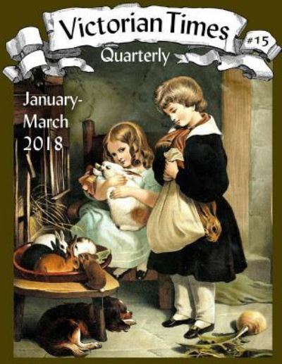 Cover for Moira Allen · Victorian Times Quarterly #15 (Paperback Book) (2018)