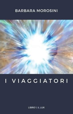 Cover for Barbara Morosini · I Viaggiatori (Paperback Book) (2020)