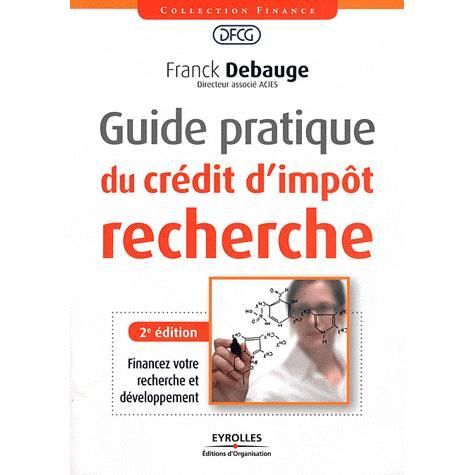 Cover for Franck Debauge · Guide pratique du credit d'impot recherche (Paperback Book) (2011)