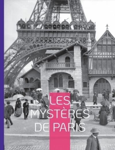 Cover for Eugène Sue · Les Mystères de Paris (Paperback Bog) (2022)