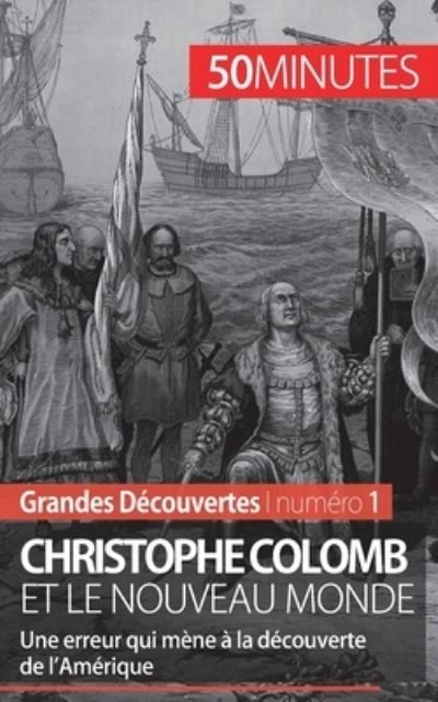 Cover for Romain Parmentier · Christophe Colomb et le Nouveau Monde (Paperback Book) (2014)