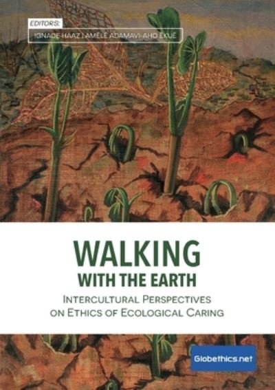Cover for Ignace Haaz · Walking with the Earth (Paperback Book) (2022)