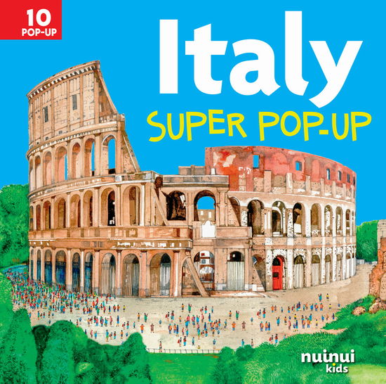 Italy. Super Pop-Up! Ediz. A Colori - David Hawcock - Książki -  - 9782889752355 - 