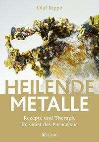 Cover for Rippe · Heilende Metalle (Bok)