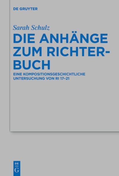 Cover for Schulz · Die Anhänge zum Richterbuch (Book) (2016)