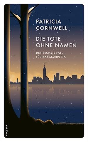 Cover for Patricia Cornwell · Die Tote Ohne Namen. Der Sechste Fall FÃ¼r Kay Scarpetta (Bok)