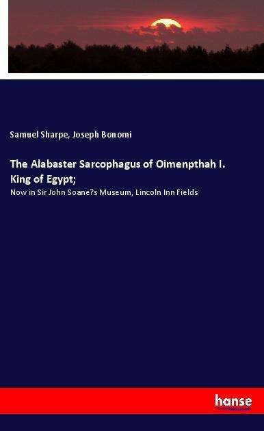 Cover for Sharpe · The Alabaster Sarcophagus of Oim (Bok) (2020)