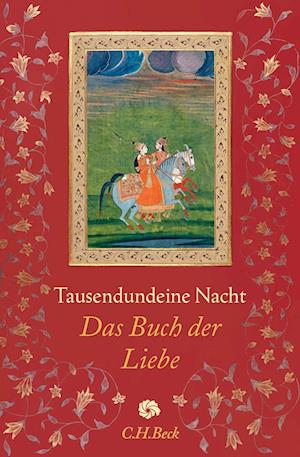 Tausendundeine Nacht - Claudia Ott - Books - C.H.Beck - 9783406790355 - July 14, 2022