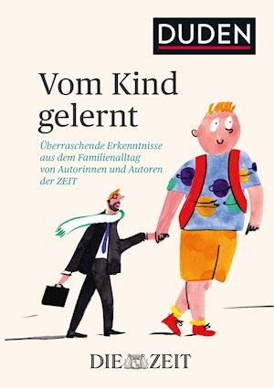 Cover for Zeitverlag · Vom Kind gelernt (Gebundenes Buch) (2021)