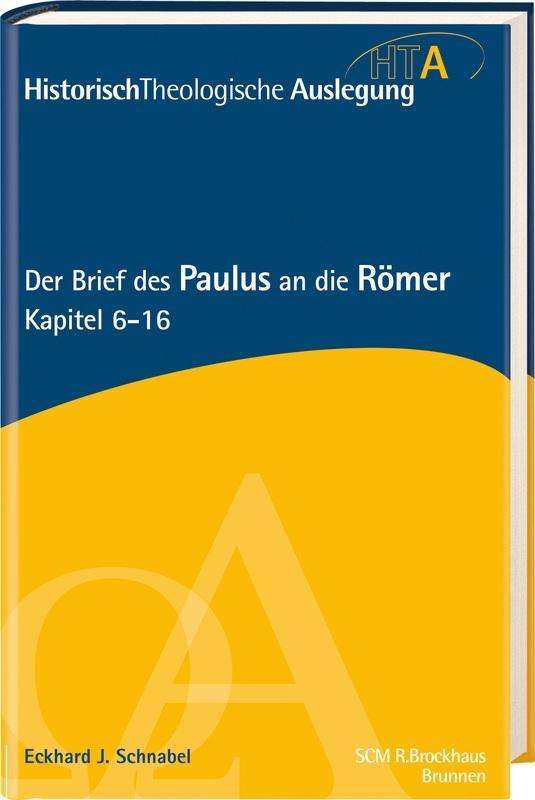 Cover for Schnabel · Der Brief des Paulus an die Rö (Book)