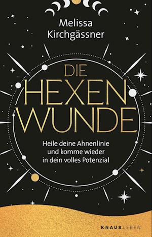 Cover for Melissa Kirchgässner · Die Hexenwunde (Book) (2024)