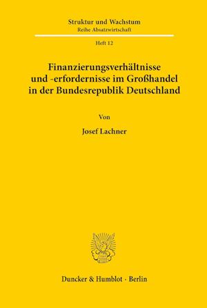 Cover for Lachner · Finanzierungsverhältnisse und - (Buch) (1987)