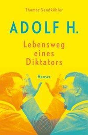 Cover for Sandkühler · Adolf H. - Lebensweg eines D (Book)