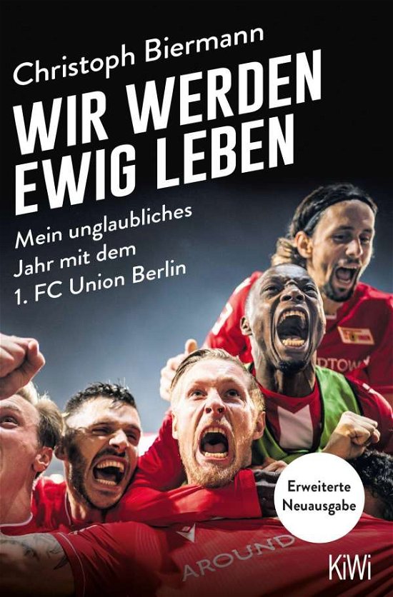 Cover for Christoph Biermann · Wir werden ewig leben (Taschenbuch) (2021)