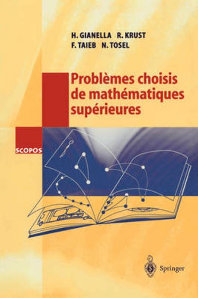 Cover for H. Gianella · Problemes Choisis De Mathematiques Superieures (Paperback Book) (2001)