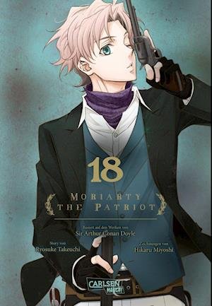 Cover for Ryosuke Takeuchi · Moriarty the Patriot 18 (Bok) (2024)