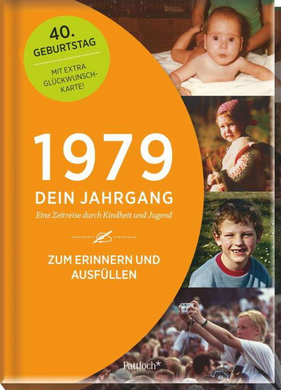 Dein Jahrgang - 1979 - Bücher -  - 9783629115355 - 