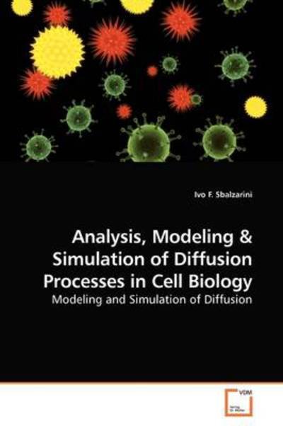 Cover for Ivo F. Sbalzarini · Analysis, Modeling: Modeling and Simulation of Diffusion (Paperback Bog) (2009)