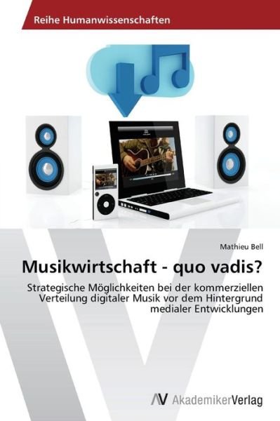 Cover for Bell Mathieu · Musikwirtschaft - Quo Vadis? (Paperback Book) (2012)