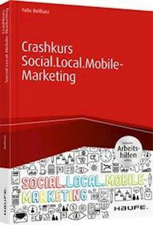 Cover for Beilharz · Crashkurs Social-Local-Mobile- (Book)