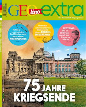 GEOlino Extra / GEOlino extra 81/2020 - 75 Jahre Kriegsende - Rosa Wetscher - Books - Gruner + Jahr - 9783652009355 - June 1, 2020