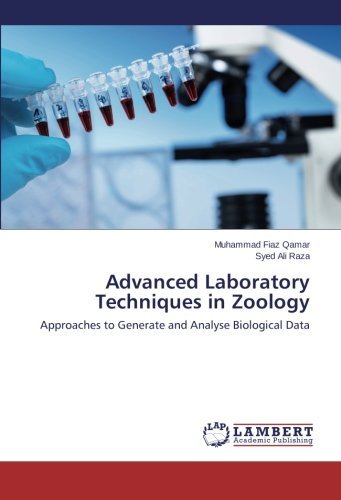 Cover for Syed Ali Raza · Advanced Laboratory Techniques in Zoology: Approaches to Generate and Analyse Biological Data (Paperback Bog) (2014)