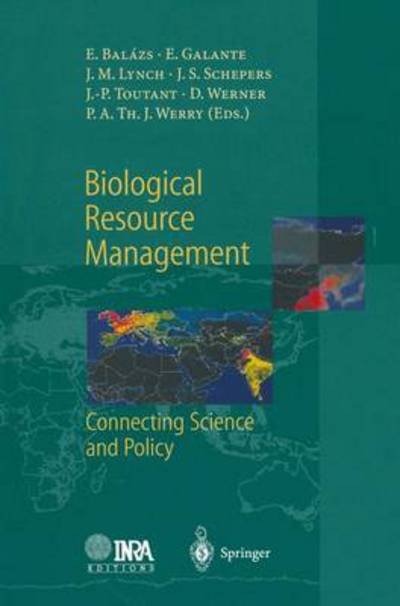 Cover for Ervin Balazs · Biological Resource Management Connecting Science and Policy (Taschenbuch) [Softcover reprint of the original 1st ed. 2000 edition] (2012)