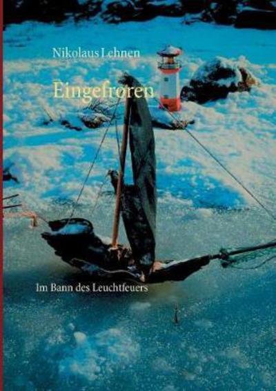Cover for Lehnen · Eingefroren (Buch) (2017)