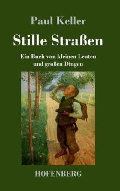 Cover for Paul Keller · Stille StraÃ¯Â¿Â½en (Hardcover Book) (2018)