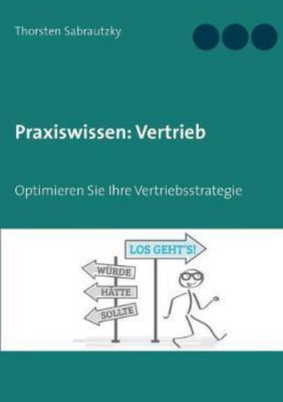 Cover for Sabrautzky · Praxiswissen: Vertrieb (Book) (2017)